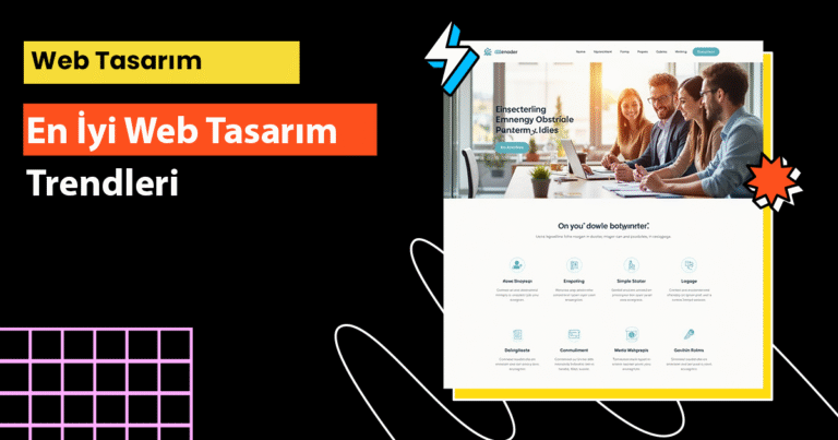 2025’in en iyi web tasarım trendleri ile kullanıcı deneyimini artırın, markanızı dijitalde öne çıkarın ve modern tasarımlarla fark yaratın.