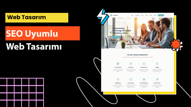 SEO dostu web tasarımı ile arama motoru sıralamanızı nasıl yükseltebileceğinizi keşfedin. 2025’te başarılı SEO için ipuçları ve stratejiler.