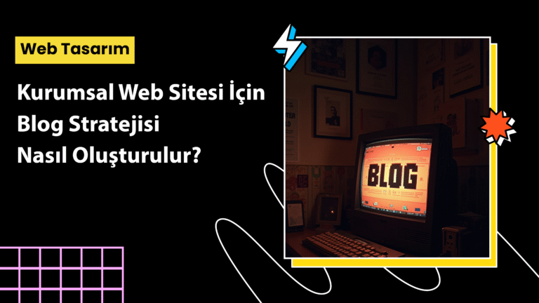 Kurumsal web sitesi blog stratejisi – dijital pazarlama uzmanları içerik planı hazırlarken