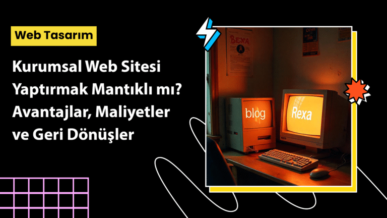 Kurumsal web sitesi yatırımı yapan işletmenin dijital başarı grafiği ve dönüşüm oranı