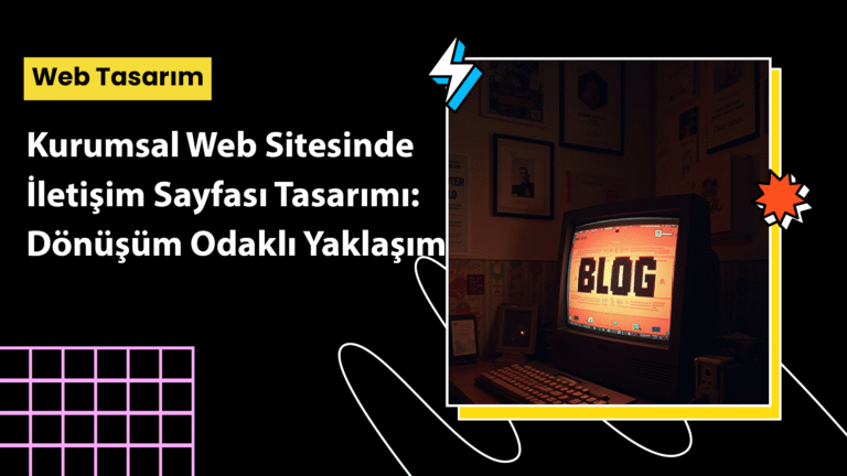 Kurumsal web sitesinde modern, dönüşüm odaklı iletişim sayfası örneği