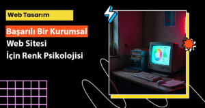 Kurumsal web sitesinde renk psikolojisini anlatan renk çemberi ve kullanıcı tepkilerini gösteren bir grafik