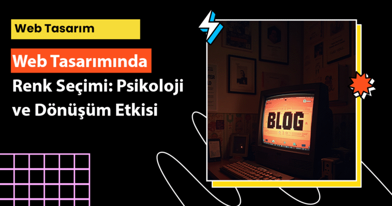 Web tasarımında renk seçimi neden önemlidir? Psikoloji ve dönüşüm etkisini analiz eden rehberle kullanıcıları etkileyin, dönüşümü artırın.