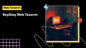 Beşiktaş web tasarım ajansı Rexa Software ile SEO uyumlu, mobil dostu ve özgün internet siteleri oluşturun. Şimdi teklif alın, fark yaratın!