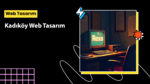 Kadıköy web tasarım ajansı Rexa Software, 5 yıllık tecrübesiyle SEO uyumlu, mobil erişilebilir ve modern çözümler sunar. Hemen teklif alın!