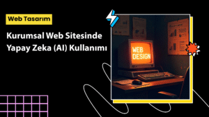 Yapay zeka destekli kurumsal web sitesi arayüzü ve kullanıcı etkileşimi