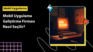 Mobil uygulama geliştirme firması nasıl seçilir? 2025 yılı için hazırladığımız kapsamlı rehberle, doğru mobil uygulama firmasını adım adım nasıl seçeceğinizi öğrenin.