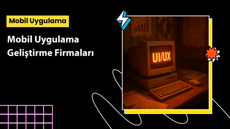 mobil uygulama geliştirme firması toplantı”, “mobil yazılım geliştirme süreci ekranı